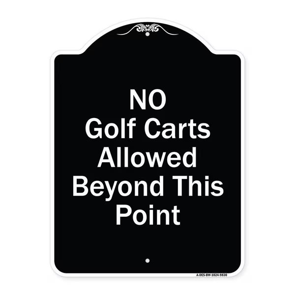 Designer Series-No Golf Carts Allowed Beyond This Point, 24